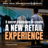 Z008 | Ebook : 5 Secret Strategies to Create A New Retail Experience (PDF)